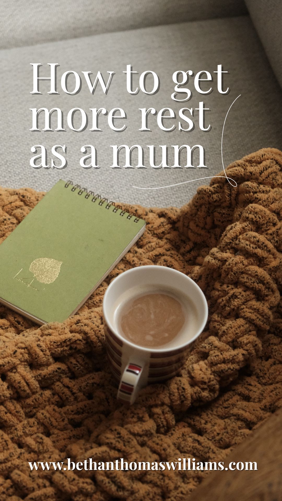 how to get more rest as a a tired mum